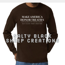 Load image into Gallery viewer, Pre-order Make America Honor Treaties Tee - Brown Long Sleeve