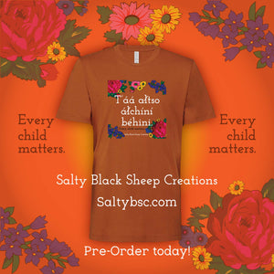 Navajo Every Child Matters Tee PRE-ORDER