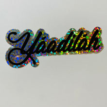 Load image into Gallery viewer, Yáadiláh Glitter sticker
