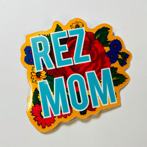 Rez Mom sticker