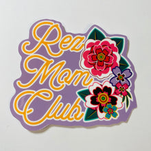 Load image into Gallery viewer, Rez Mom Club sticker
