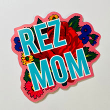 Load image into Gallery viewer, Rez Mom sticker
