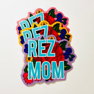 Rez Mom sticker