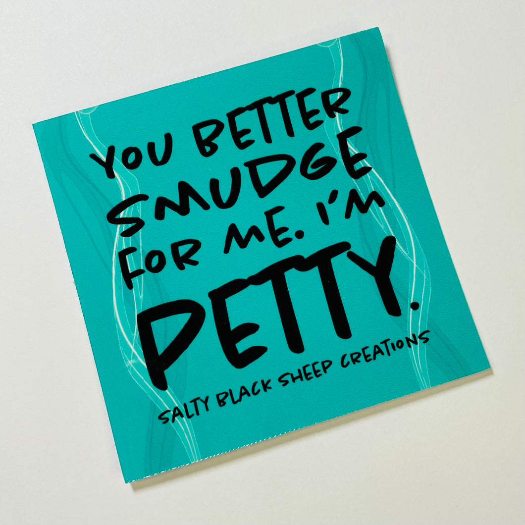 I’m Petty sticker
