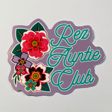Load image into Gallery viewer, Rez Auntie Club
